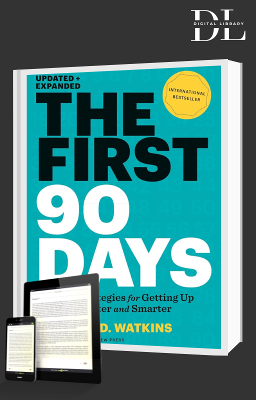 The First 90 Days