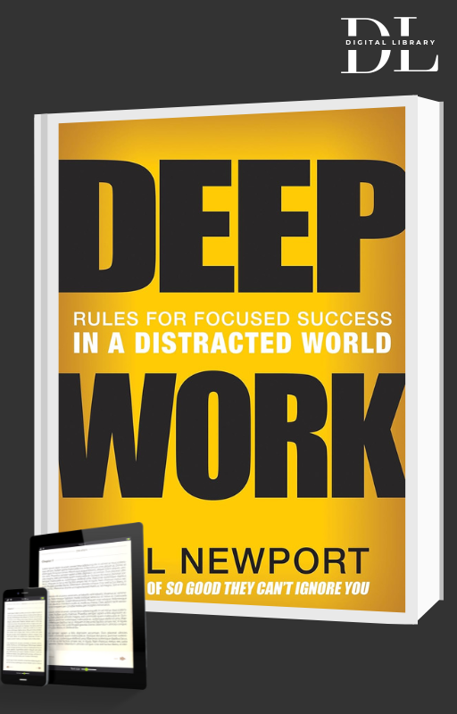 Deep Work – Unlock Your Full Potential with Focused